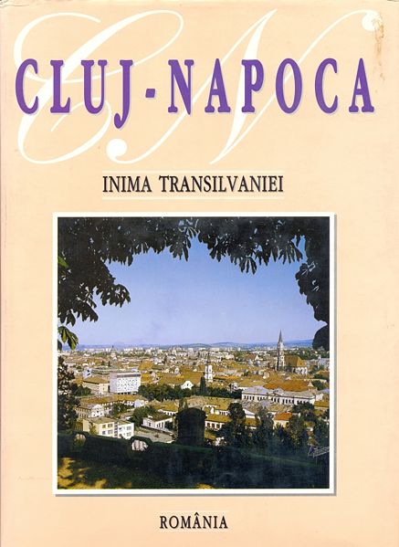Fișier:Cluj-Napoca-Inima Transilvaniei.jpg