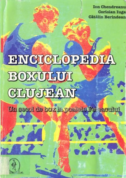 Imagine:Enciclopedia boxului clujean Ion Chendreanu et al.jpg